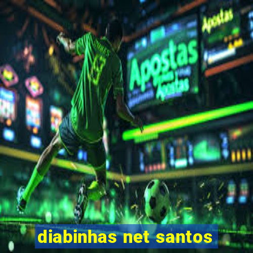 diabinhas net santos